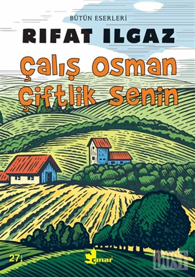 Çalış Osman Çiftlik Senin